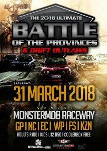 Battle of the Provinces & Drift Outlaws @ Monstermob Raceway | Kimberley | Northern Cape | South Africa